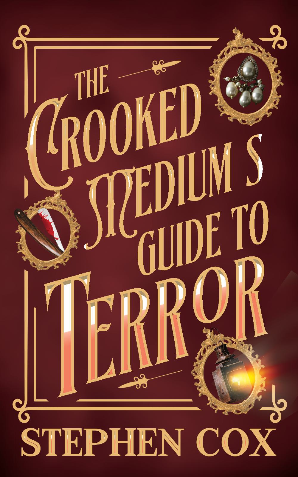 The Crooked Medium's Guide To Terror